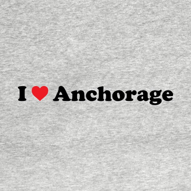 I Love Anchorage by Novel_Designs